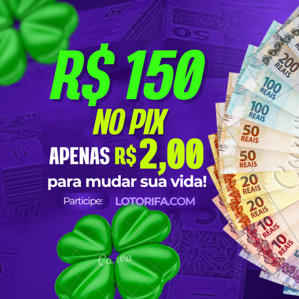 R$ 150,00 REAIS no PIX!💸💰