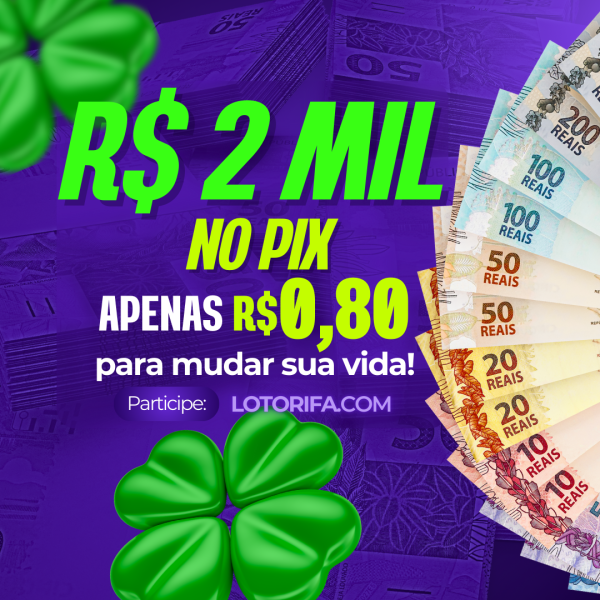 R$ 2 MIL REAIS no PIX!💸💰